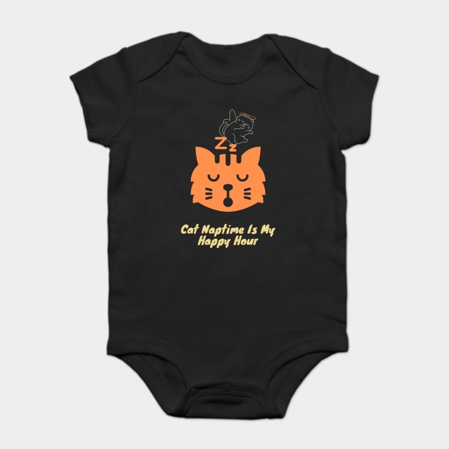Cat Naptime Is My Happy Hour , funny cat cute Baby Bodysuit by BEZZAIM